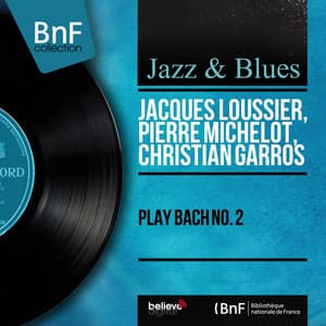 Play Bach No. 2 - Jacques Loussier