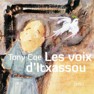 Les voix d'Itxassou - Tony Coe