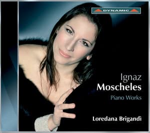 Moscheles: Piano Sonatina / Piano Sonata / Variations On A Russian Theme / Fantasias - Ignaz Moscheles