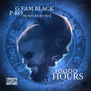 10,000 Hours - G Fam Black