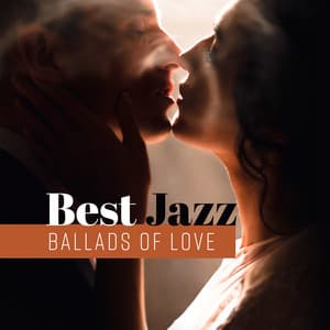Best Jazz Ballads of Love - Jazz Erotic Lounge Collective
