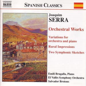 Serra: Orchestral Works - Joaquim Serra