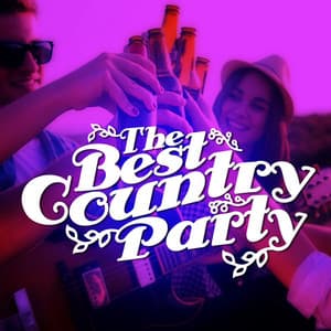 The Best Country Party - Country Music