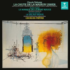 Debussy: La chute de la maison Usher - Caplet: Le masque de la mort rouge - Schmitt: Le palais hanté - Georges Prêtre