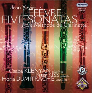 Lefevre: Clarinet Sonatas Nos. 1-5 / Clarinet Duos - Jean-Xavier Lefèvre
