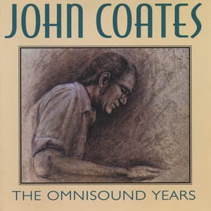 The Omnisound Years - John Coates