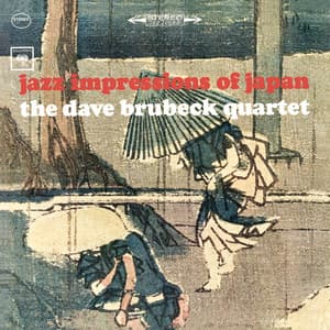 Jazz Impressions Of Japan - The Dave Brubeck Quartet