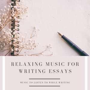 Relaxing Music for Writing Essays: Music To Listen To While Writing - Concentrational Brain