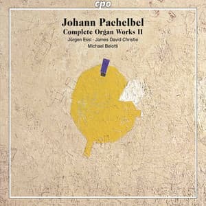 Pachelbel: Complete Organ Works, Vol. 2 - Johann Pachelbel