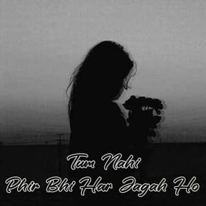 Tum Nahi Phir Bhi Har Jagah Ho - Rajkumar