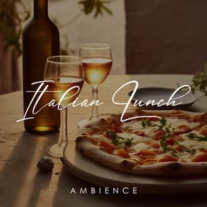 Italian Lunch Ambience - Alice Winkle