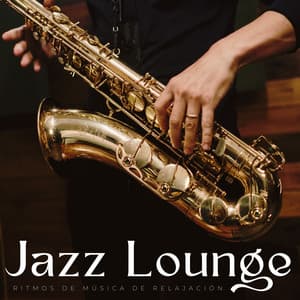 Jazz Lounge: Ritmos De Música De Relajación - Jazz de la cafetería de Toronto