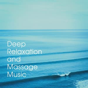 Deep Relaxation and Massage Music - Sounds of Nature White Noise for Mindfulness, Meditation and Relaxation