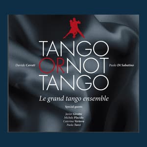 Tango or Not Tango - Paolo Di Sabatino