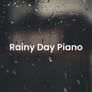 Rainy Day Piano - Piano Instrumental