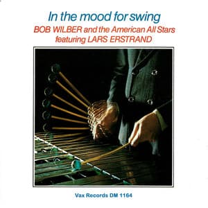 In the Mood for Swing - Bob Wilber