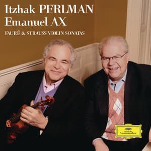 Fauré & Strauss Violin Sonatas - Itzhak Perlman