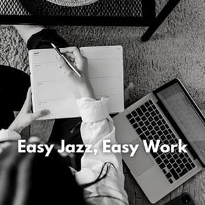 Easy Jazz, Easy Work - Música para Descansar