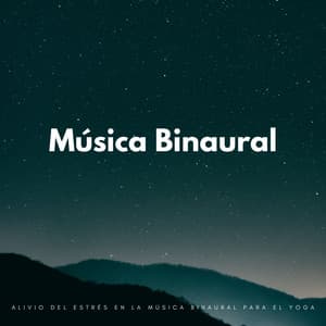 Alivio Del Estrés En La Música Binaural Para El Yoga - Armonía de Reiki
