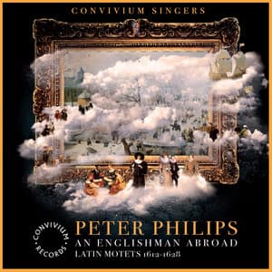 Peter Philips: Latin Motets - Peter Philips
