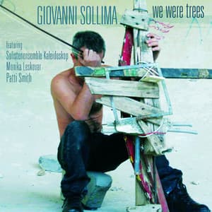 We Were Trees - Giovanni Sollima