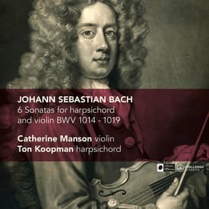 J.S. Bach: 6 Sonatas for harpsichord and violin BWV 1014-1019 - Johann Sebastian Bach