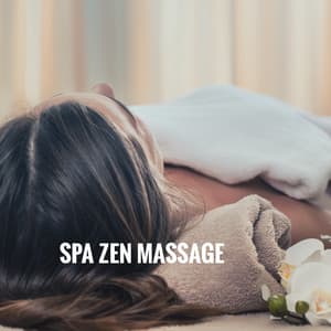 Spa Zen Massage - Spiritual Fitness Music