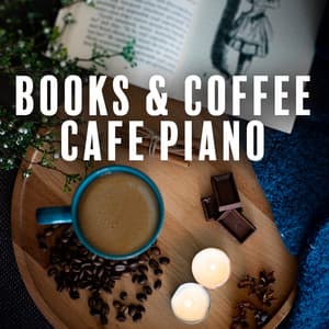 Books & Coffee Cafe Piano: Alternative Coffee Shop and Tea Workshop, Art Piano Bar - Cafe Piano Music Collection