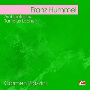 Hummel: Archipelagos - Tantalus Lachelt - Franz Hummel