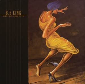 Makin Love is Good For You - B.B. King
