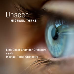 Unseen - Michael Torke