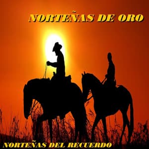 Norteñas Del Recuerdo - Nortenas De Oro
