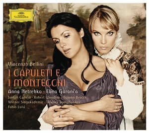 Bellini: I Capuleti e i Montecchi - Vincenzo Bellini