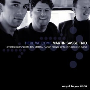Here We Come - Martin Sasse