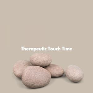 Therapeutic Touch Time - Música para Descansar