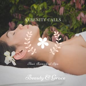 Thai Remedial Spa - Serenity Calls
