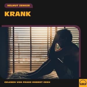 Krank - Helmut Zenker