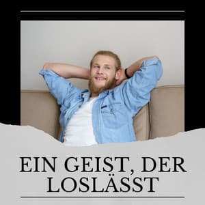 Ein Geist, der Loslässt - Yoga Musik