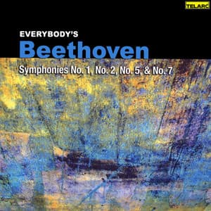 Everybody's Beethoven: Symphonies Nos. 1, 2, 5 & 7 - Ludwig van Beethoven