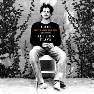 Autumn Flow - 10th Anniversary Edition Edition - Lior