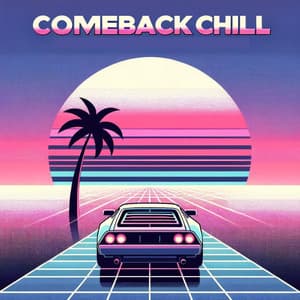 Comeback Chill: Nostalgic 80s Beats - Chillout Sound Festival