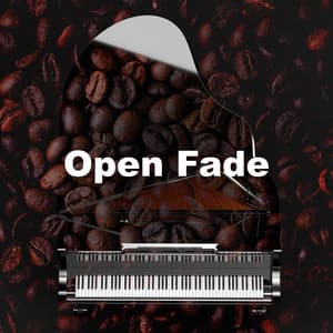 Open Fade - Cafe Jazz Relax