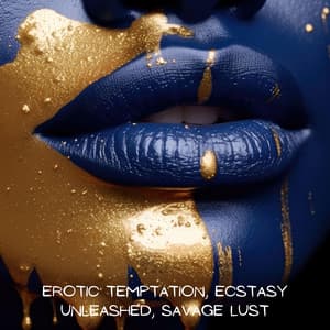 Erotic Temptation, Ecstasy Unleashed, Savage Lust - Tamara Erotique
