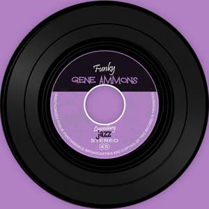 The Vinyl Masters: Funky - Gene Ammons