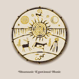 Shamanic Emotional Music - Collection of Native American Spiritual Melodies Perfect for Meditation, Sleep and Relaxation - Emotional Healing Intrumental Academy