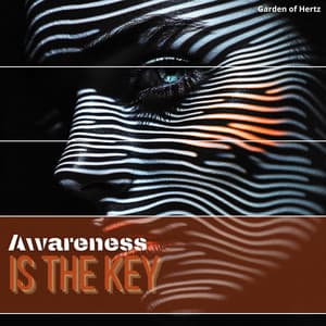 Awareness Is the Key to Inner Peace - Garden of Hertz