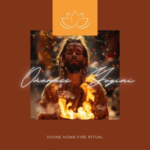 Divine Homa Fire Ritual - Oneness Yogini