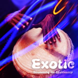 Exotic Drumming for Spirituality - Spiritual Meditation Music Zone