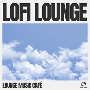 Lofi Lounge - Lounge Music Café