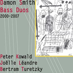 Bass Duos 2000-2007 - Damon Smith